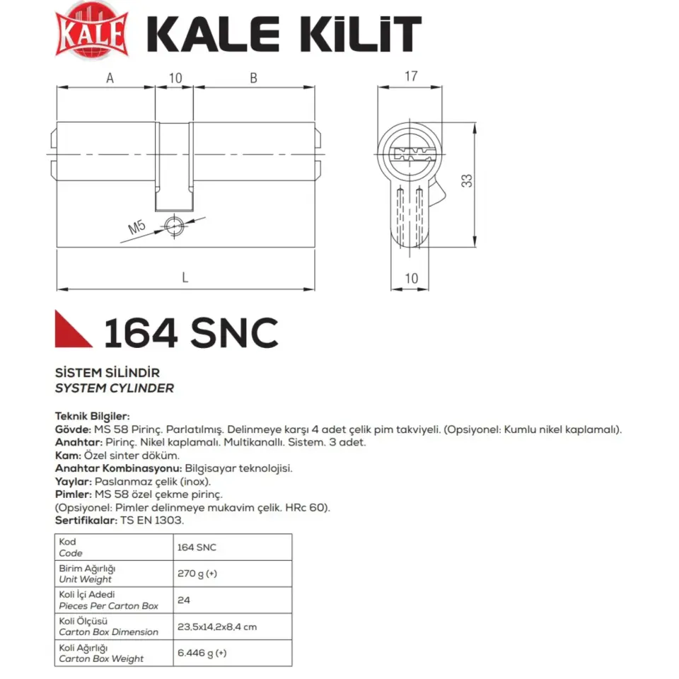KALE SİSTEM BAREL 164 SNC 68 MM SATEN